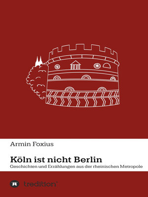 cover image of Köln ist nicht Berlin